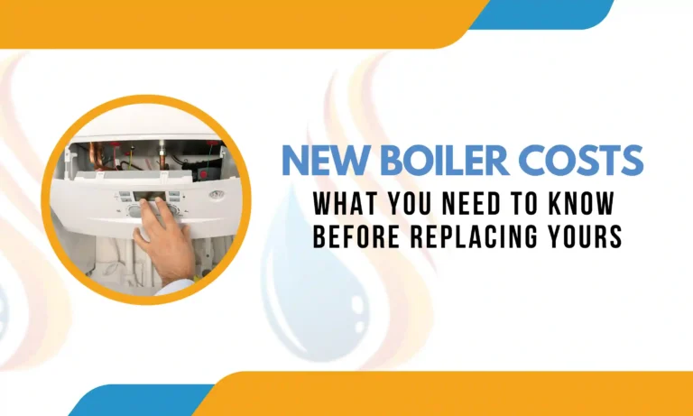 New Boiler Costs: What You Need to Know Before Replacing Yours ​