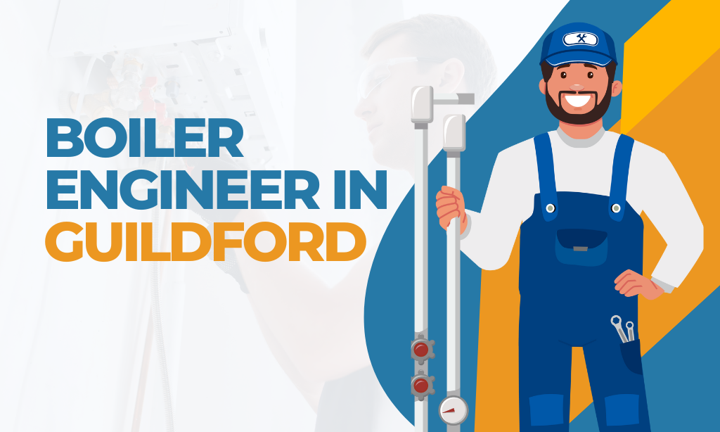 Boiler engineer in Guildford